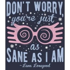 Women's Harry Potter Just As Sane As Luna Lovegood T-Shirt